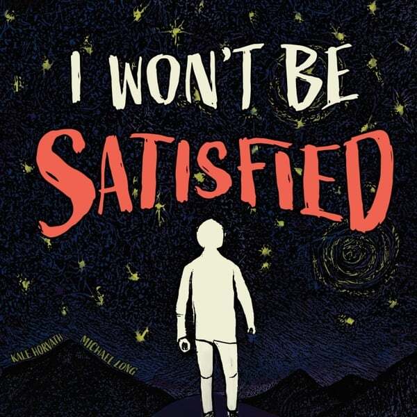 Cover art for I Won't Be Satisfied